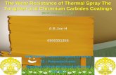PPT Journal Review - The Wear Resistance of Thermal Spray The Tungsten and Chromium Carbide Coatings