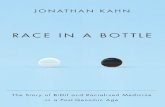Race in a Bottle: The Story of BiDil and Racialized Medicine in a Post-Genomic Age -- Jonathan Kahn