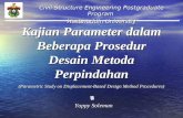 Kajian Parameter Dalam Beberapa Prosedur Desain Metoda Perpindahan (Parametric Study On Displacement-Based Method Procedures), (c) Yoppy Soleman, Hasanuddin University, Makassar, 2006