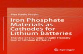 Pier Paolo Prosini Iron Phosphate Materials as Cathodes for Lithium Batteries the Use of Environmentally Friendly Iron in Lithium Batteries 2011