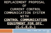 Replacement Proposal of Current Control Communication System with Control Communication Equipment for OFC (CCEO)