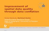 Improvement of Spatial Data Quality Using the Data Conﬂation
