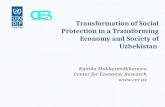 Transformation of Social Protection in a Transforming Economy and Society of Uzbekistan