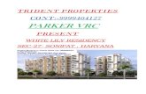 WHITE LILY RESIDENCY # 9999404127 # TRIDENT PROPERTIES