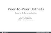The Godfather -  P2P Botnets: Security & Communication