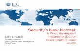 CIS13: Security's New Normal: Is Cloud the Answer?