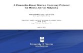 A Parameter-Based Service Discovery Protocol for Mobile Ad-Hoc Networks