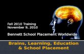 Brains, Learning, Education And School Placement 11 2010