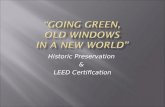 Going Green; Old Windows In A New World
