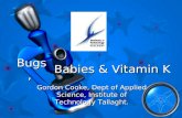 G Cooke Bugs, Babies & Vitamin K