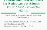 Consumer Advocates in Substance Abuse: Your Most Powerful Allies
