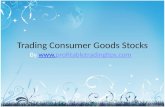 Trading Consumer Goods Stocks
