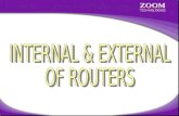 Internal & External of Routers