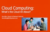 Cloud Computing: What's the Cloud All About