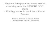 Abstract Interpretation meets model checking near the 1000000 LOC mark: Finding errors in the Linux Kernel Source (AVIS '06)