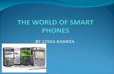 Thw World of Smart Phones by Lydia Kankya