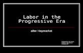 1900 1914 progressivism_labor