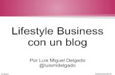 Lifestyle business con un blog, charla en @EspacioSinergio by @luismidelgado