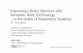 Improving library services with semantic web technology in the realm of repositories
