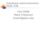 Database Administration ISQA 436 Fall 2006