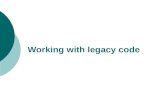 Working with legacy code 3