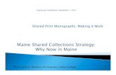 Maine Shared Collections Strategy: Why now in Maine?