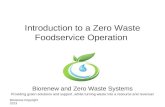 Zero waste systems