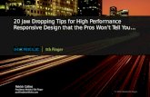20 Tips for High Performance Responsive Design that the Pros Won’t Tell You