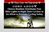 Xtreme Bright Bike Light - Ottawa Resident Distributes Free Bike Lights to Night Time Cyclists In An Effort to Promote Cycling Safety