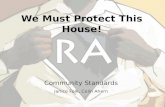 We Must Protect This House!