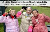 Un livret pour les enfants sur l’amitié - A Little Children's Book about Friendship