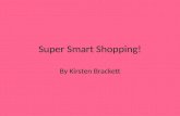 Super Smart Shopping!