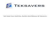 Sell Used Cisco Switches, Routers And Modules At Teksavers