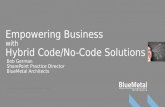 Empowering Business with Hybrid Code/No-Code Solutions by Bob German - SPTechCon