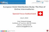 European Hotel Distribution Study: The Rise of Online Intermediaries. Special Focus Switzerland