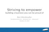 Striving to empower: building a business you can be proud of