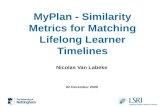 MyPlan - similarity metrics for matching lifelong learner timelines