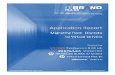 Application Report: Migrating from Discrete to Virtual Servers