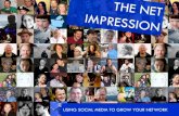 The Net Impression: Using Social Media to Grow Your Network