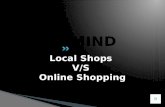 Vhs local shops vs online shopping