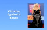 Celebrities' houses   christina aguilera
