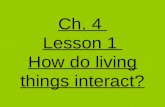 3rd Grade-Ch. 4 Lesson 1 How do living things interact
