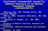 Survey Analyses for Implementing an Electronic Information System to Enhance Practice at an Opioid Treatment Program (1R01DA022030-03)