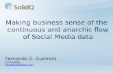 Making business sense of the continuous and anarchic flow of Social Media data