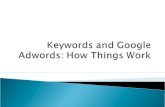 Keywords and Google Adwords: How Things Work