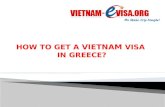 How to get a Vietnam visa in GREECE | Vietnam-Evisa.Org - Discount 15% with code: 9KT151