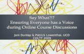 Say What?!? Ensuring Everyone has a Voice during Online Course Discussions