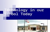 Technology In Our Schools Today