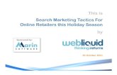 Search Marketing Tactics For Online Retailers this Holiday Season