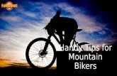 Handy Tips for Mountain Bikers